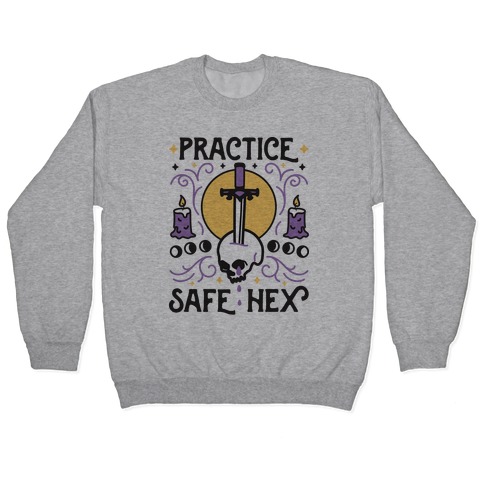 Practice Safe Hex Pullover