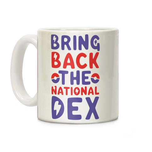 Bring Back the National Dex Coffee Mug