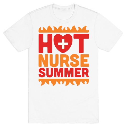 Hot Nurse Summer Parody T-Shirt