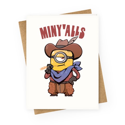 Miny'alls Greeting Card