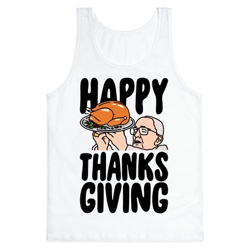 Happy Thanksgiving Pope Meme Tank Top