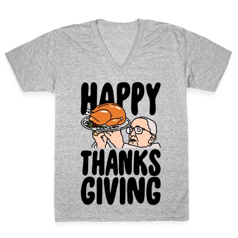 Happy Thanksgiving Pope Meme V-Neck Tee Shirt