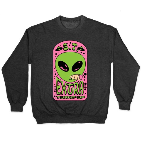 E.T. (Extra Turnt-Up) Alien Pullover