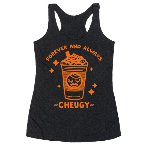 Forever And Always Cheugy Racerback Tank Top