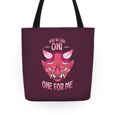 You're The Oni One For Me Tote