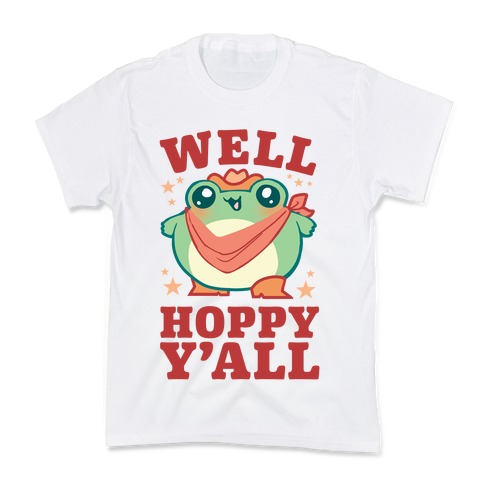 Well Hoppy Y'all Kids T-Shirt