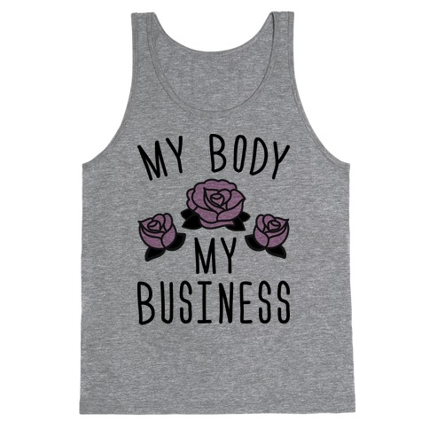 My Body My Business Tank Top
