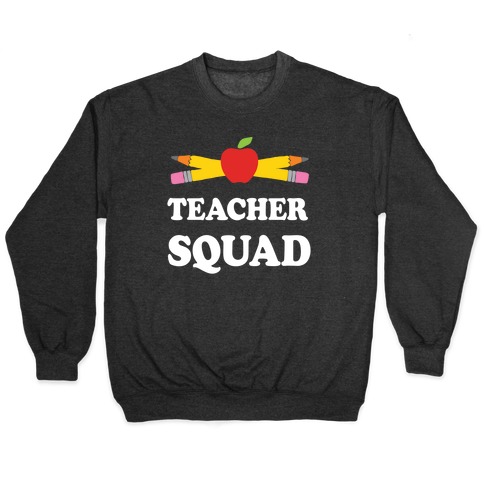 Teacher Squad Pullover