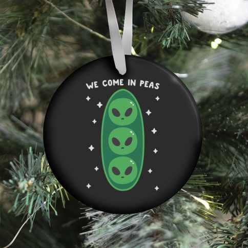 We Come In Peas Ornament