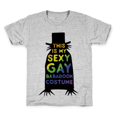 This is my Sexy Gay Babadook Kids T-Shirt