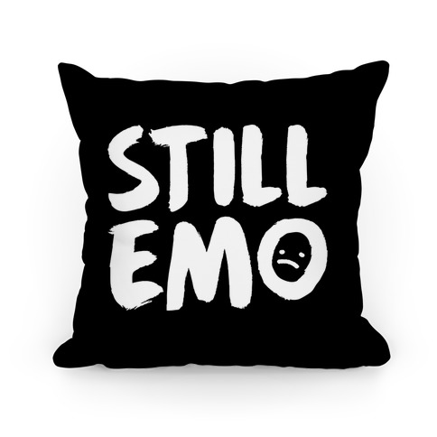 Still Emo Pillow