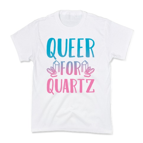 Queer For Quartz Kids T-Shirt