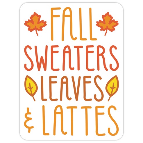 Fall Sweaters Leaves & Lattes Die Cut Sticker