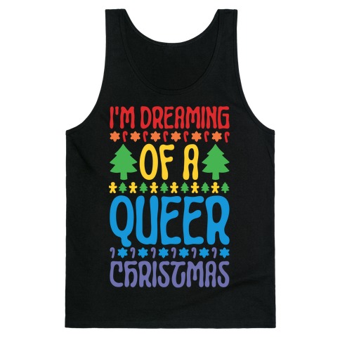 I'm Dreaming of A Queer Christmas Tank Top