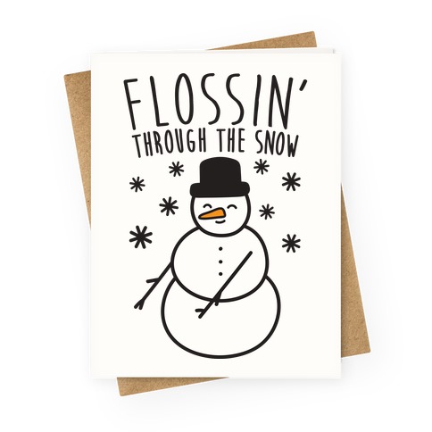 Flossin' Through The Snow Greeting Card