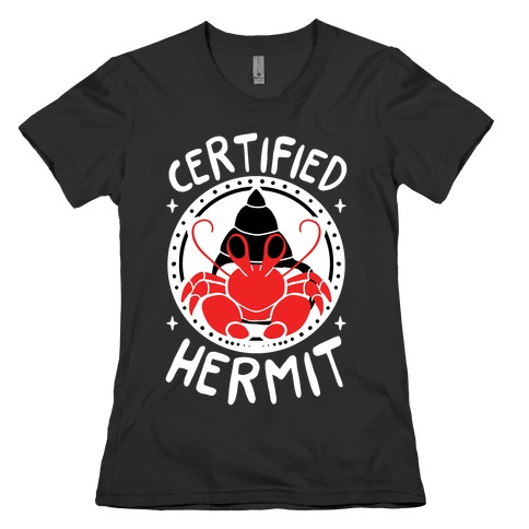 Certified Hermit Womens T-Shirt