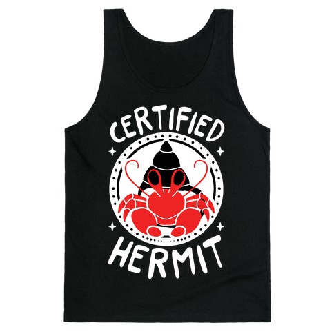 Certified Hermit Tank Top