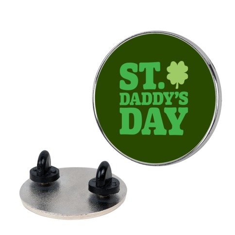 St. Daddy's Day White Print Pin