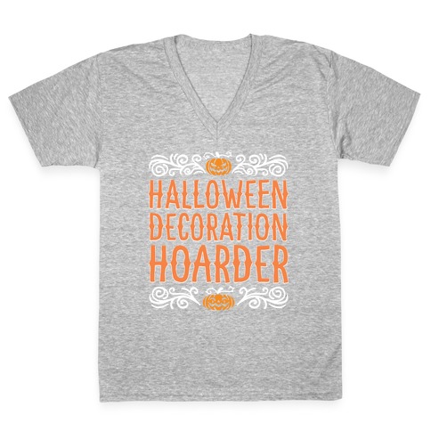 Halloween Decroation Hoarder V-Neck Tee Shirt