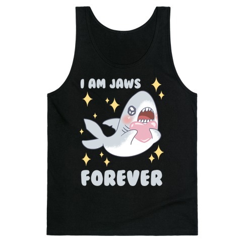 I'm Jaws Forever Tank Top