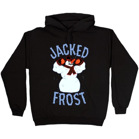 JACKED Frost Hooded Sweatshirt