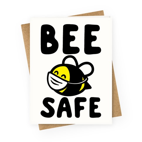 Bee Safe Greeting Card