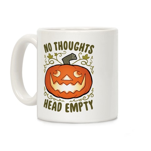 No Thoughts, Heady Empty Jack o' lantern Coffee Mug