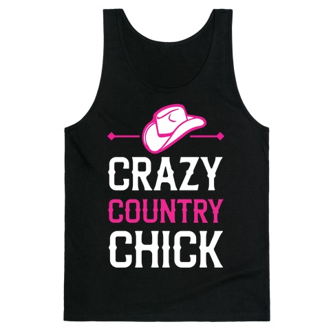 Crazy Country Chick Tank Top