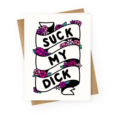 Suck My Dick Ribbon Greeting Card