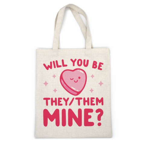 Will You Be They/Them Mine? Casual Tote