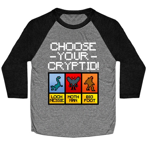 Choose Your Cryptid Baseball Tee