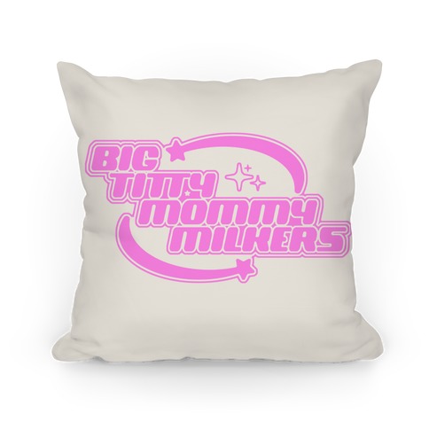Y2K Big Titty Mommy Milkers Pillow