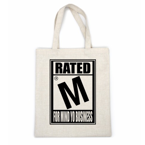 Rated M For Mind Yo Business Parody Casual Tote