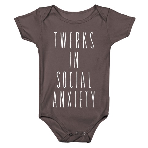 Twerks in Social Anxiety Baby One-Piece