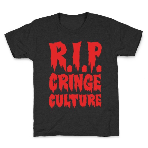 R.I.P. Cringe Culture White Print Kids T-Shirt