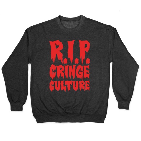 R.I.P. Cringe Culture White Print Pullover