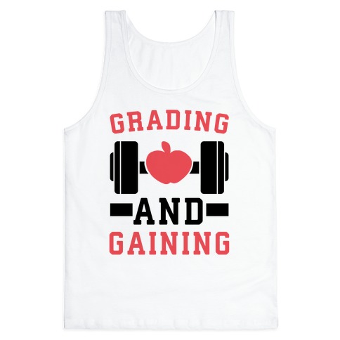 Grading and Gaining Tank Top
