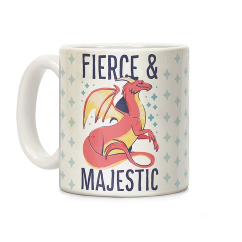 Fierce and Majestic - Dragon Coffee Mug