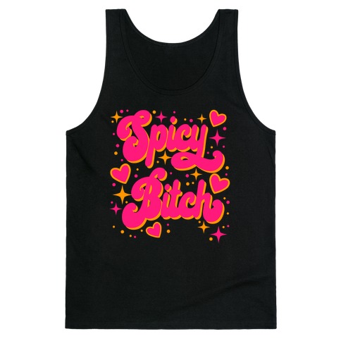 Spicy Bitch Tank Top