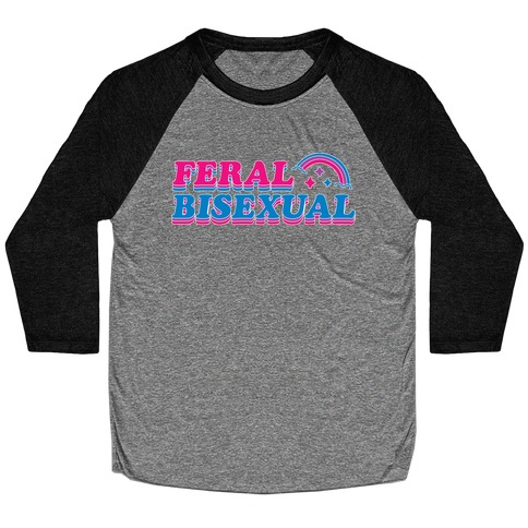 Feral Bisexual Baseball Tee