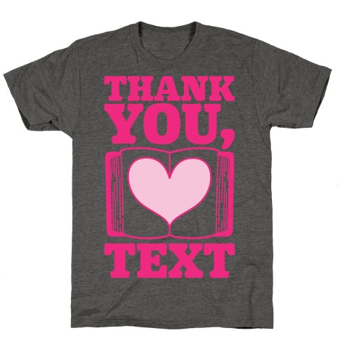 Thank You Text Book Parody T-Shirt