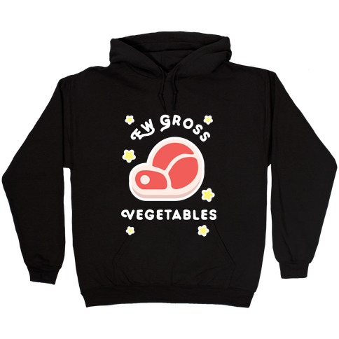 Ew Gross Vegetables Hooded Sweatshirt