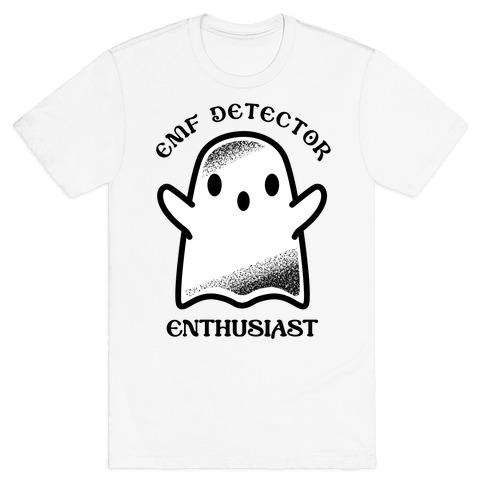 EMF Detector Enthusiast T-Shirt