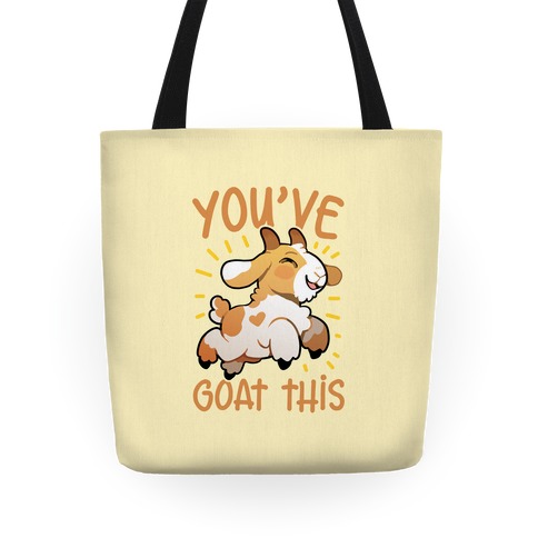 You've Goat This Tote
