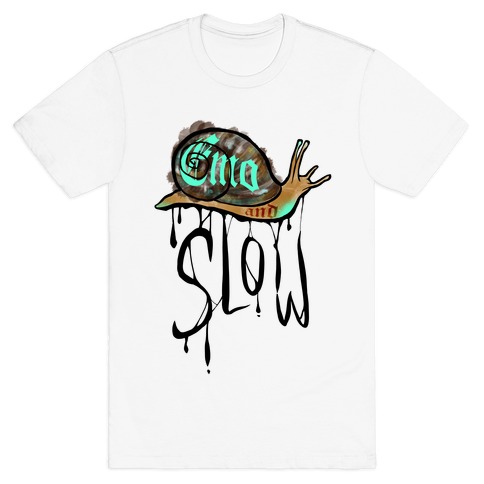 Emo and Slow T-Shirt