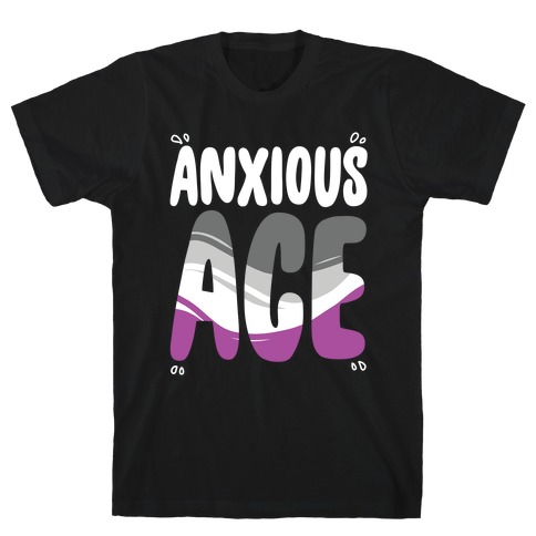 Anxious Ace T-Shirt