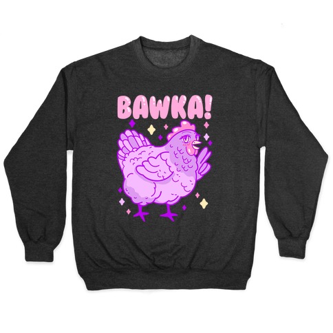 Bawka! Chicken Pullover