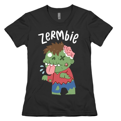 Zermbie Womens T-Shirt