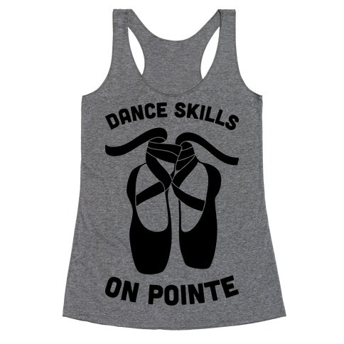 Dance Skills On Pointe Racerback Tank Top