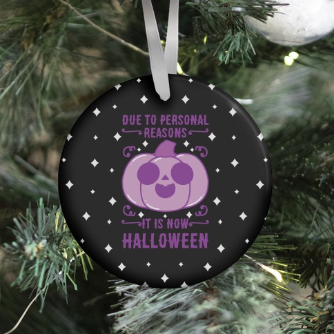 Due To Personal Reasons It Is Now Halloween Pumpkin (Purple) Ornament
